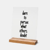 wagen Sie es, die akrale Unterzeichnung zu verfolg Acrylschild (Winkel)