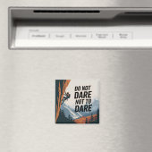 wagen Sie nicht, es nicht zu wagen Magnet (In Situ (Geschirrspüler))