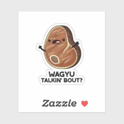 Wagyu Talkin Bout Funny Meat Steak Pun Aufkleber (Blatt)