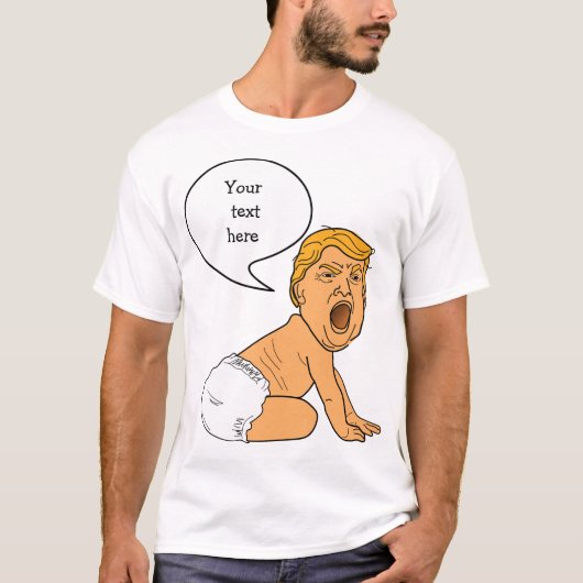 Wah Wah Wah Whining Baby Trump Template T-Shirt (Vorderseite)