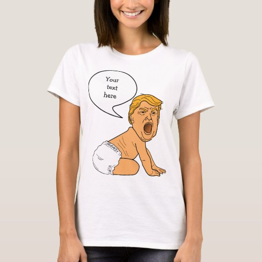 Wah Wah Wah Whining Baby Trump Template T-Shirt (Vorderseite)