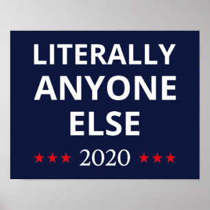 Wahl 2020, Anti-Trump - Jeder andere II Poster