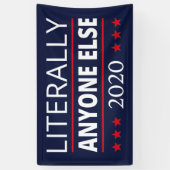 Wahl 2020, Anti-Trump - jeder andere III Banner (Vertikal)