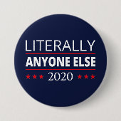 Wahl 2020, Anti-Trump - Jeder andere III Button (Vorderseite)