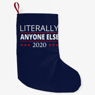 Wahl 2020, Anti-Trump - Jeder andere III Kleiner Weihnachtsstrumpf