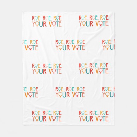 Wahl 2024 Frauenrechte Roe Roe Roe Ihre Stimme Fleecedecke (Vorderseite)