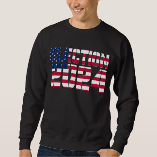 Wahl 2024 Sweatshirt