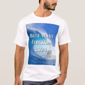 Wahl 2024 T-Shirt (Vorderseite)