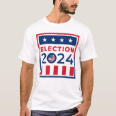 Wahl 2024 Unisex T - Shirt (Vorderseite)