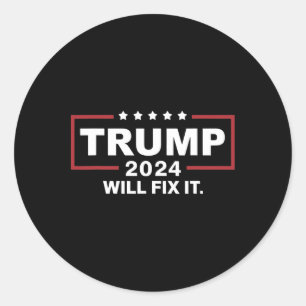 Wahl 2025 Trump wird es in Ordnung bringen Design  Runder Aufkleber