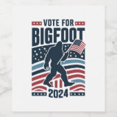 Wahl für Bigfoot 2024 Sasquatch Weinetikett (Einzelnes Label)