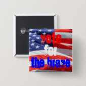 Wahl für die tapferen Veteranen Inspiration Wahl Button (Vorne & Hinten)