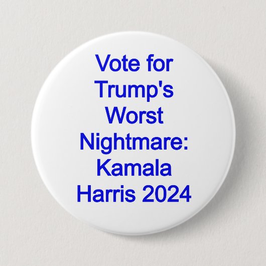 Wahl für Trumps schlimmsten Albtraum: Kamala Harri Button (Vorderseite)