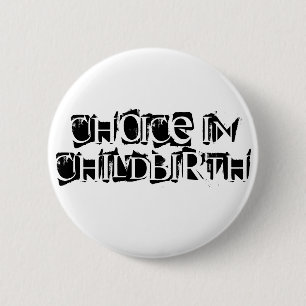 Wahl in der Geburt Button