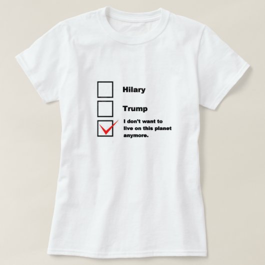 Wahl-Shirt. Hilary, Trumpf oder keine T-Shirt (Design vorne)