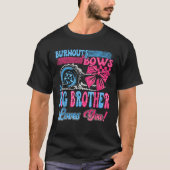 Wahlausfälle oder Bows Big Brother Lieben Sie Gend T-Shirt (Vorderseite)