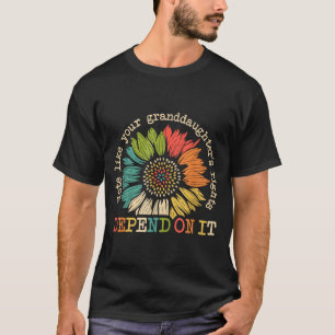 Wähle, als ob die Rechte deiner Enkelin davon abhä T-Shirt
