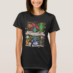 Wähle deine giftigen Lustigen Trinke-mich-Tränke F T-Shirt
