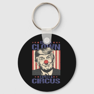 Wähle einen Clown, erwarte ein Zirkus-Shirt Lustig Schlüsselanhänger