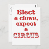 Wähle einen Clown, erwarte einen Zirkus! Fun Anti Postkarte (Vorne/Hinten)