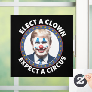 Wähle einen Clown, erwarte einen Zirkus lustige Po Fensteraufkleber
