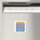 Wähle eins - Kaffee oder Koffein Magnet (In Situ (Geschirrspüler))