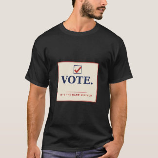 Wähle Es ist das absolute Minimum Minimalist T-Shirt