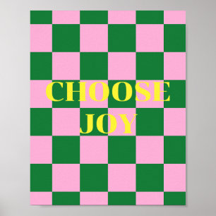 Wähle Freude, grün, rosa und gelber Zitat Poster