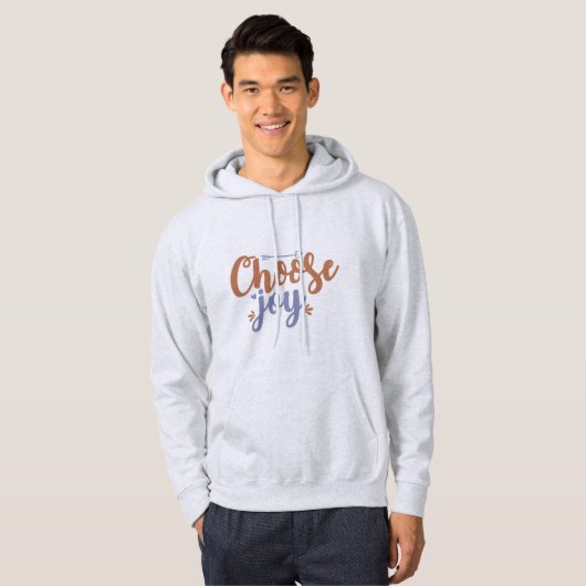 Wähle Freude Hoodie (Vorne ganz)