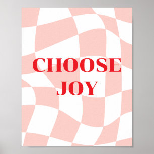 Wähle Freude, Retro-Muster rosa und weiß Poster