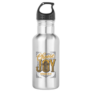 Wähle Freude Römer 15_13 Christlicher Glaube Shirt Edelstahlflasche