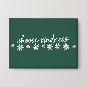 Wähle Freundlichkeit Inspirierender Motivierender Button