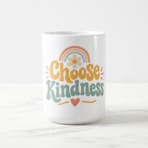 Wähle Freundlichkeit Kaffeetasse