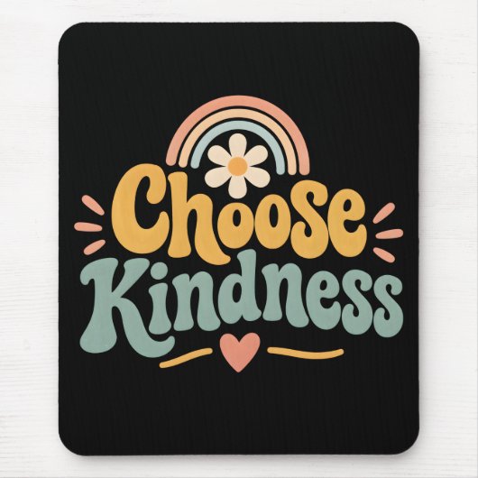 Wähle Freundlichkeit Mousepad (Vorne)