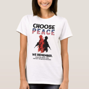Wähle Frieden wir erinnern uns an 2 Soldaten Schie T-Shirt