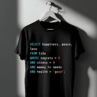 WÄHLE Glück SQL Programmierer T-Shirt