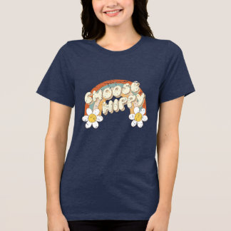 Wähle Hippy – Elegante Mode Tri-Blend Shirt