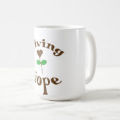 Wähle Hoffnung täglich Kaffeetasse (VorderseiteRechts)