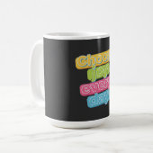 Wähle jeden Tag Freude! Kaffeetasse (Vorderseite Links)
