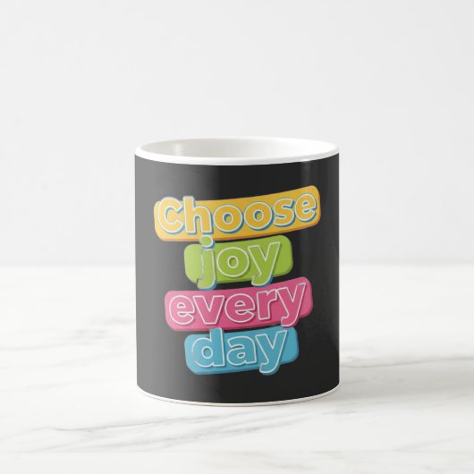 Wähle jeden Tag Freude! Kaffeetasse (Mittel)