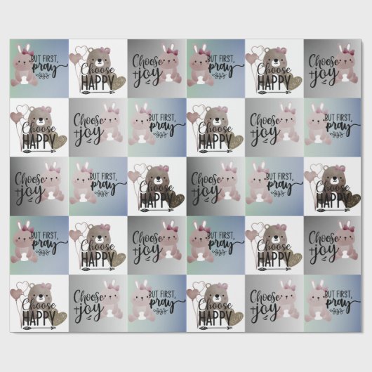 Wähle Joy; wähle Glück; aber bete Wrapping Geschenkpapier (Flach)