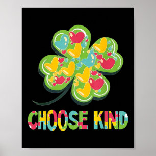Wähle Kind - Autismus Awareness Anti Bully St Patr Poster