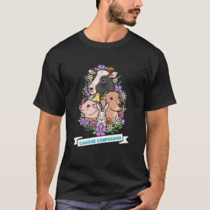 Wähle Mitgefühl Veganer Hase Hund Schwein Kuh Tier T-Shirt