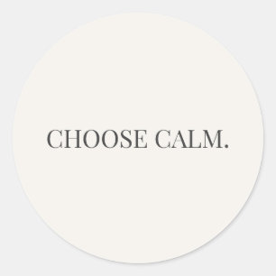 Wähle ruhige runde Aufkleber – Calm Living-Serie