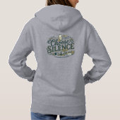 Wähle Stille Hoodie (Rückseite)