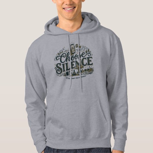 Wähle Stille Hoodie (Vorderseite)