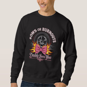 Wahlen oder Bows Daddy Lieben, die Sie Geschlecht  Sweatshirt