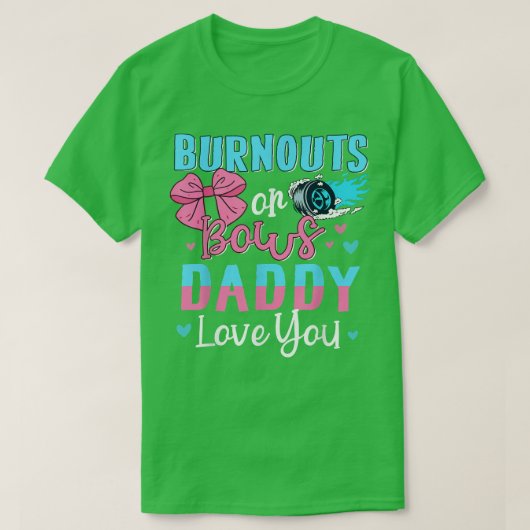 Wahlen oder Bows Daddy Lieben Sie Geschlecht offen T-Shirt (Design vorne)
