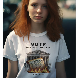 Wählen oder Küssen Es Auf Wiedersehen! T-Shirt