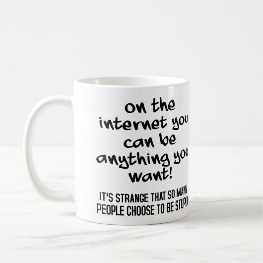Wählen Sie aus, ob Sie stupiden Funny Mug oder Tra Kaffeetasse (Links)